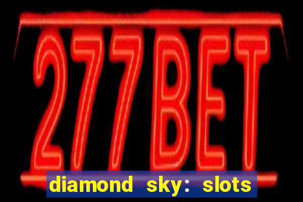 diamond sky: slots & lottery