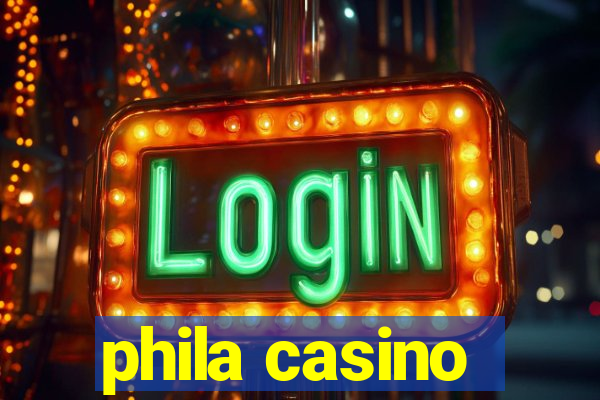 phila casino