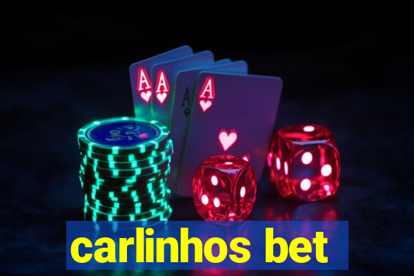 carlinhos bet