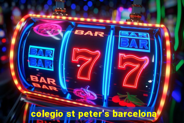 colegio st peter's barcelona