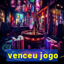 venceu jogo