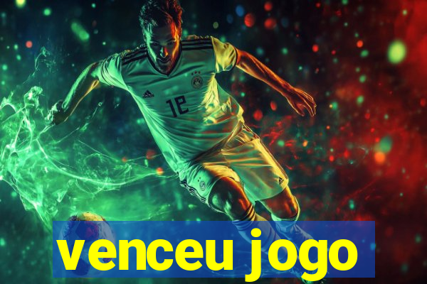 venceu jogo