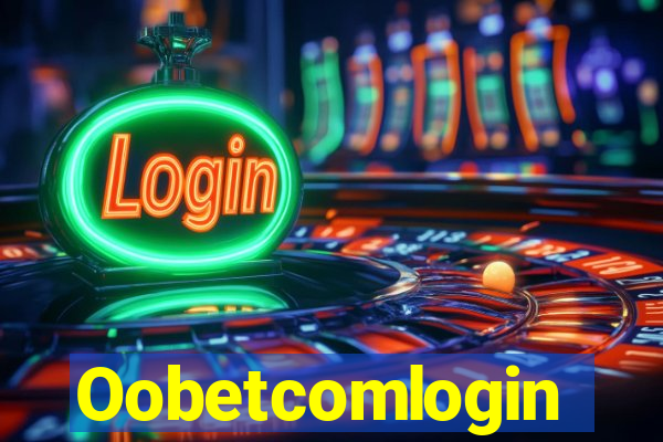 Oobetcomlogin