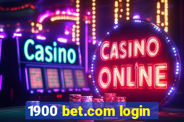 1900 bet.com login