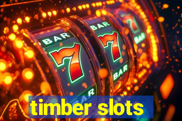 timber slots