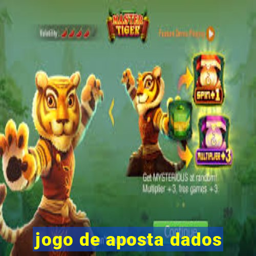 jogo de aposta dados