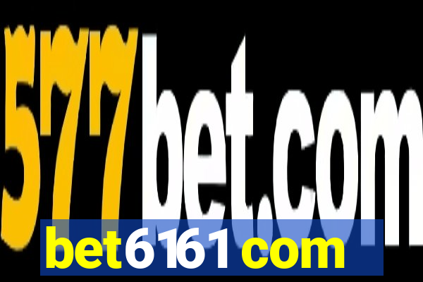 bet6161 com