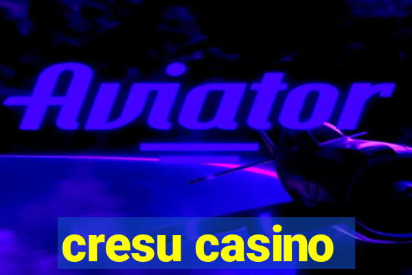 cresu casino