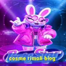 cosme rimoli blog