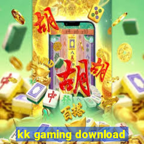 kk gaming download