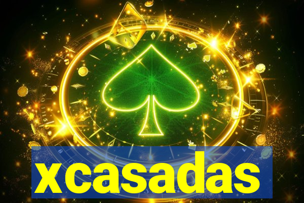 xcasadas