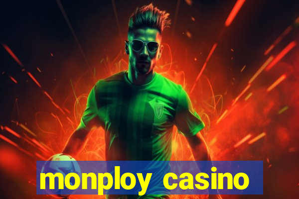 monploy casino