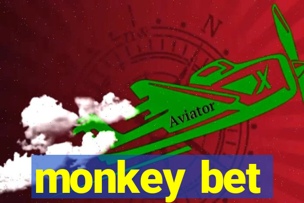 monkey bet