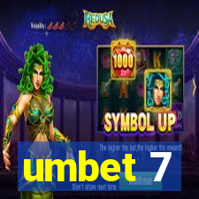 umbet 7