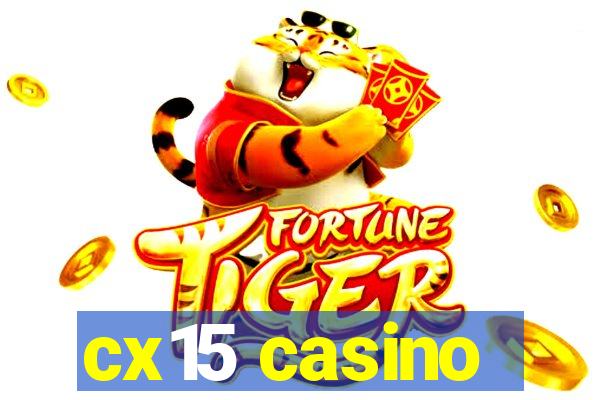 cx15 casino