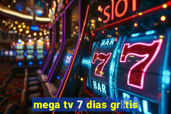 mega tv 7 dias gr谩tis