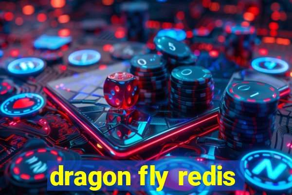 dragon fly redis