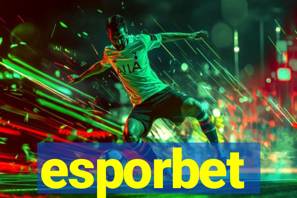 esporbet