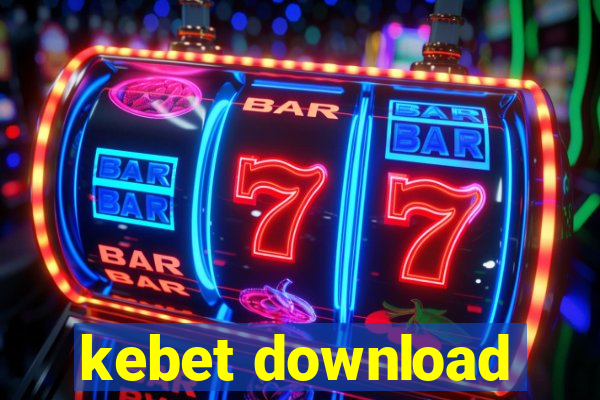 kebet download