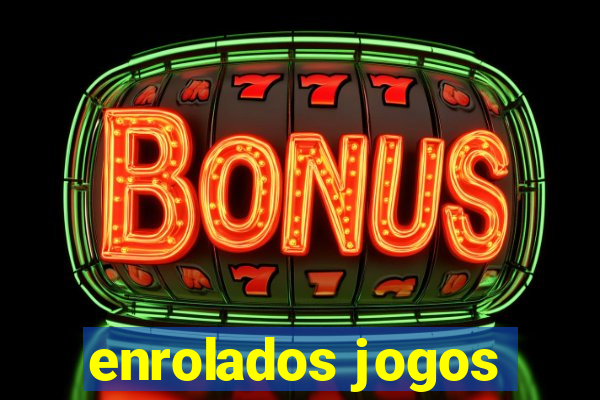 enrolados jogos