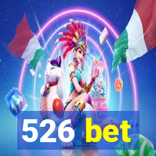 526 bet