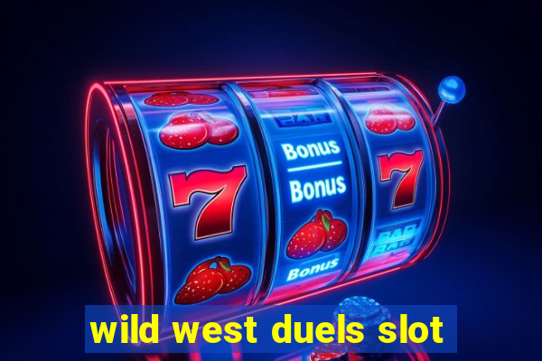 wild west duels slot