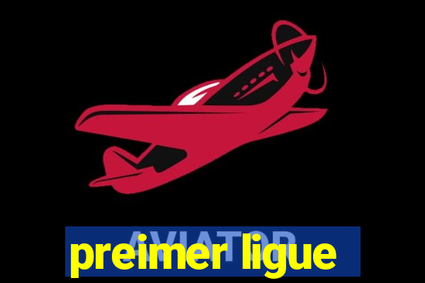 preimer ligue