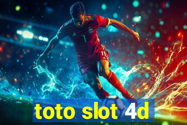 toto slot 4d