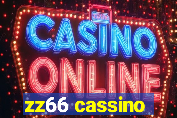 zz66 cassino