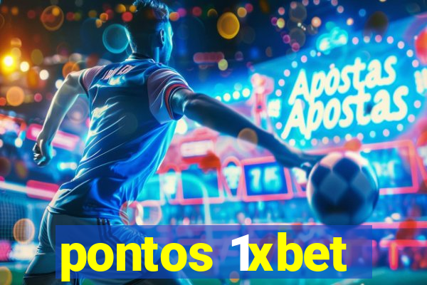 pontos 1xbet