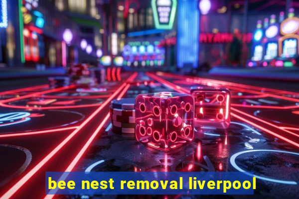 bee nest removal liverpool