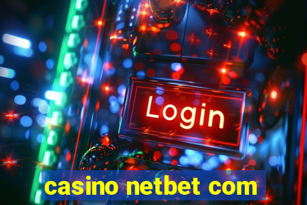 casino netbet com