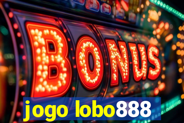 jogo lobo888