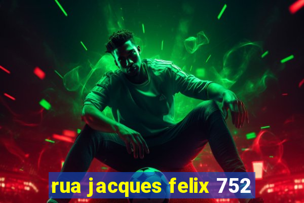 rua jacques felix 752