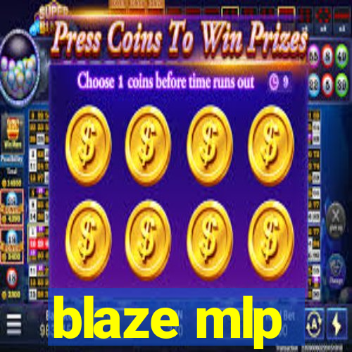 blaze mlp