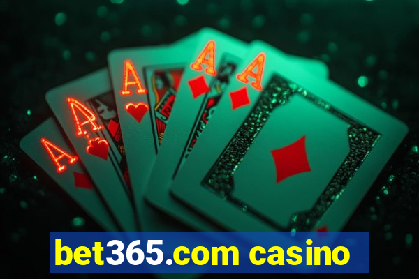 bet365.com casino