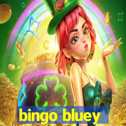 bingo bluey