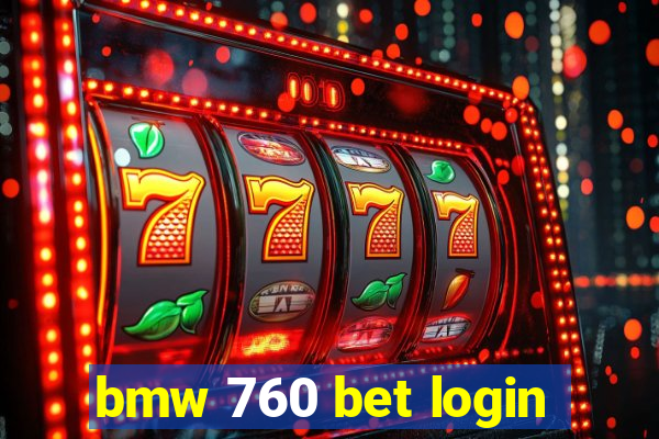 bmw 760 bet login