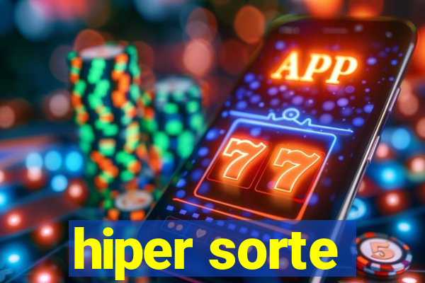 hiper sorte