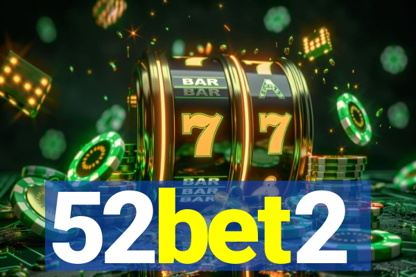 52bet2