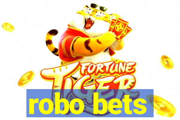 robo bets