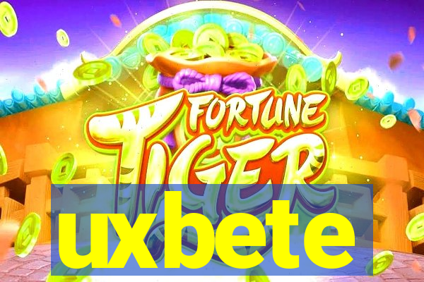 uxbete