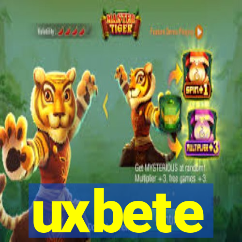 uxbete