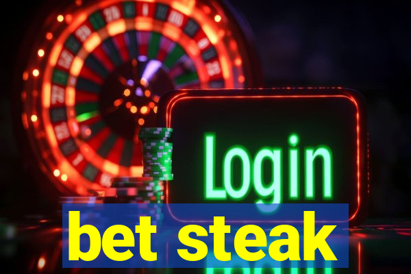 bet steak