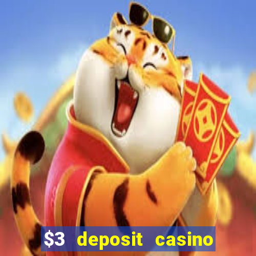 $3 deposit casino nz 2021