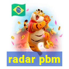 radar pbm