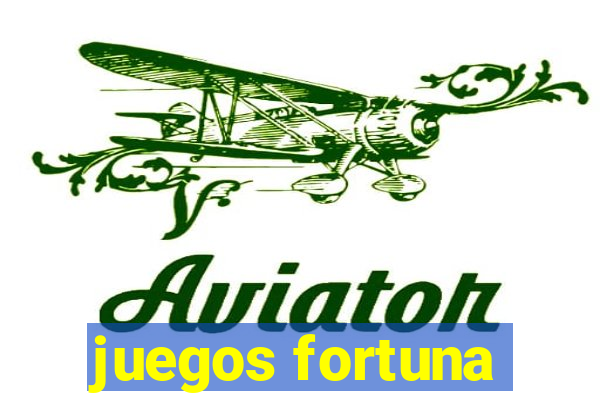 juegos fortuna