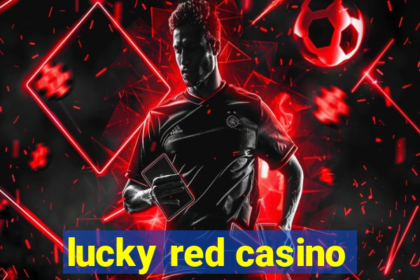 lucky red casino