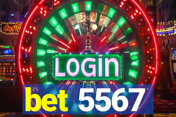 bet 5567