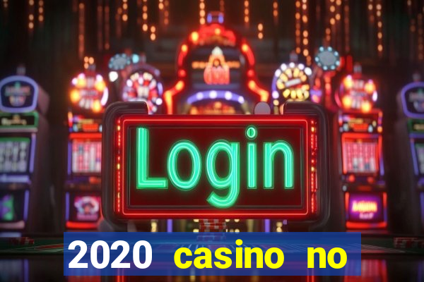 2020 casino no deposit bonus